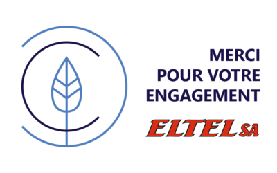 L’entreprise ELTEL SA a obtenu son label Carbon Fri pour la troisième année consécutive !